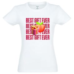Best Gift Ever - dame t-shirt - bomuld - hvid